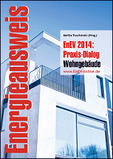 EnEV 2014: Praxis-Dialog zu Wohngebuden